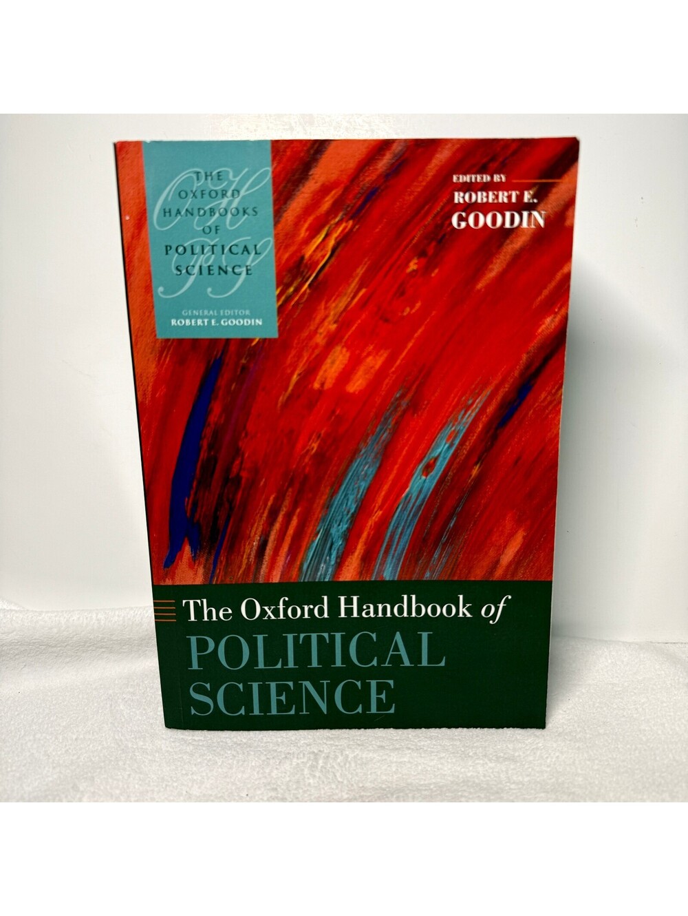 The Oxford Handbook of Political Science - Edited by Robert E. Goodin